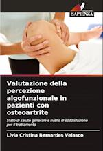 Valutazione della percezione algofunzionale in pazienti con osteoartrite