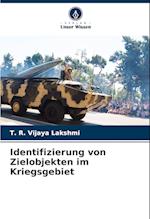 Identifizierung von Zielobjekten im Kriegsgebiet