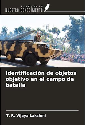 Identificación de objetos objetivo en el campo de batalla