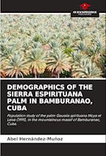 DEMOGRAPHICS OF THE SIERRA ESPIRITUANA PALM IN BAMBURANAO, CUBA