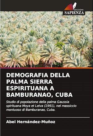 DEMOGRAFIA DELLA PALMA SIERRA ESPIRITUANA A BAMBURANAO, CUBA