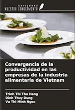 Convergencia de la productividad en las empresas de la industria alimentaria de Vietnam