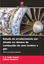 Estudo do arrefecimento por efusão na câmara de combustão de uma turbina a gás