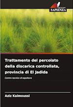 Trattamento del percolato della discarica controllata, provincia di El Jadida