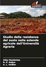 Studio della resistenza del suolo nelle aziende agricole dell'Università Agraria