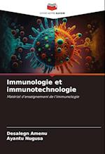 Immunologie et immunotechnologie