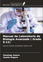 Manual de Laboratorio de Biología Avanzada ( Grado 9-12)