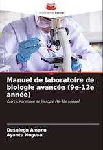 Manuel de laboratoire de biologie avancée (9e-12e année)