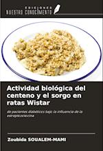 Actividad biológica del centeno y el sorgo en ratas Wistar