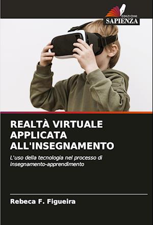 REALTÀ VIRTUALE APPLICATA ALL'INSEGNAMENTO