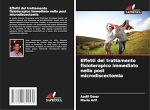 Effetti del trattamento fisioterapico immediato nella post microdiscectomia