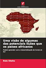 Uma visão de algumas das potenciais lições que os países africanos