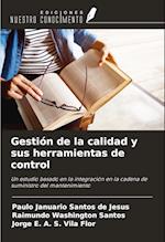 Gestión de la calidad y sus herramientas de control