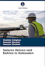 Solares Heizen und Kühlen in Gebäuden