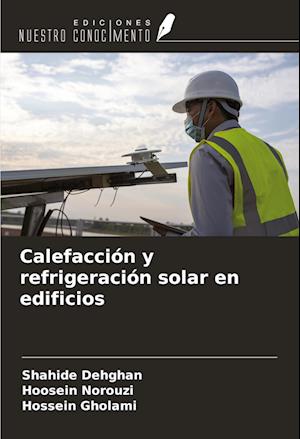 Calefacción y refrigeración solar en edificios