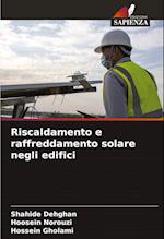 Riscaldamento e raffreddamento solare negli edifici