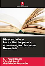 Diversidade e importância para a conservação das aves florestais