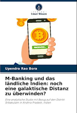 M-Banking und das ländliche Indien: noch eine galaktische Distanz zu überwinden?