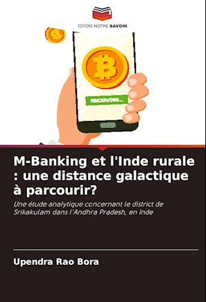 M-Banking et l'Inde rurale : une distance galactique à parcourir?