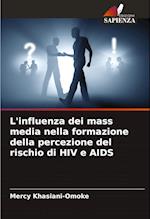 L'influenza dei mass media nella formazione della percezione del rischio di HIV e AIDS