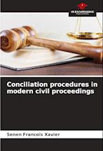 Conciliation procedures in modern civil proceedings