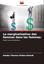 La marginalisation des femmes dans les femmes: