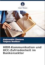 HRM-Kommunikation und HCC-Zufriedenheit im Bankensektor