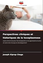 Perspectives cliniques et historiques de la toxoplasmose