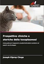 Prospettive cliniche e storiche della toxoplasmosi