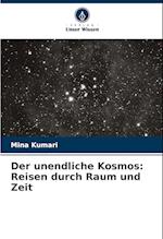 Der unendliche Kosmos: Reisen durch Raum und Zeit