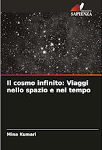 Il cosmo infinito: Viaggi nello spazio e nel tempo