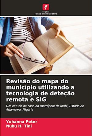 Revisão do mapa do município utilizando a tecnologia de deteção remota e SIG