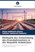 Methodik der Entwicklung des Eisenbahnnetzes in der Republik Usbekistan