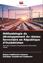 Méthodologie du développement du réseau ferroviaire en République d'Ouzbékistan