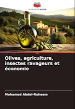 Olives, agriculture, insectes ravageurs et économie