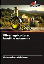 Olive, agricoltura, insetti e economia