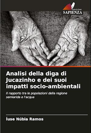 Analisi della diga di Jucazinho e dei suoi impatti socio-ambientali