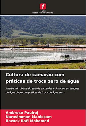 Cultura de camarão com práticas de troca zero de água