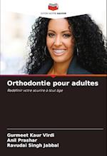 Orthodontie pour adultes