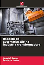 Impacto da automatização na indústria transformadora