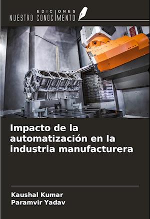 Impacto de la automatización en la industria manufacturera