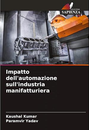 Impatto dell'automazione sull'industria manifatturiera