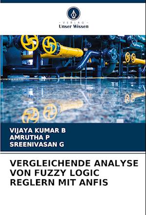 VERGLEICHENDE ANALYSE VON FUZZY LOGIC REGLERN MIT ANFIS