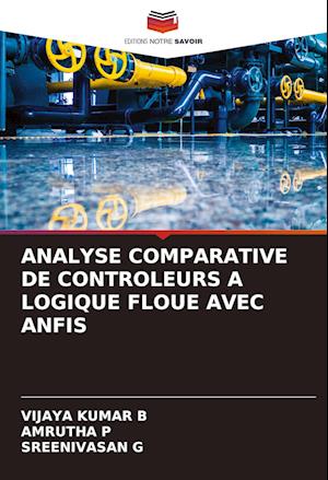 ANALYSE COMPARATIVE DE CONTROLEURS A LOGIQUE FLOUE AVEC ANFIS