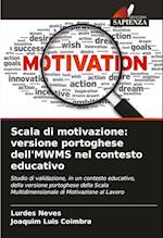 Scala di motivazione: versione portoghese dell'MWMS nel contesto educativo