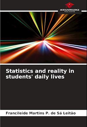 Statistics and reality in students' daily lives