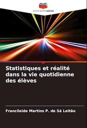 Statistiques et réalité dans la vie quotidienne des élèves