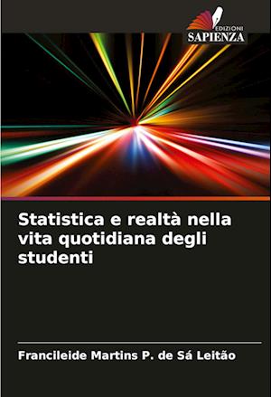 Statistica e realtà nella vita quotidiana degli studenti