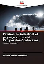 Patrimoine industriel et paysage culturel à Campos dos Goytacazes