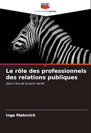 Le rôle des professionnels des relations publiques